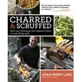 thumbnail image 1 of Pre-Owned Charred & Scruffed: Bold New Techniques for Explosive Flavor on and Off the Grill (Paperback) 1579654657 9781579654658, 1 of 1
