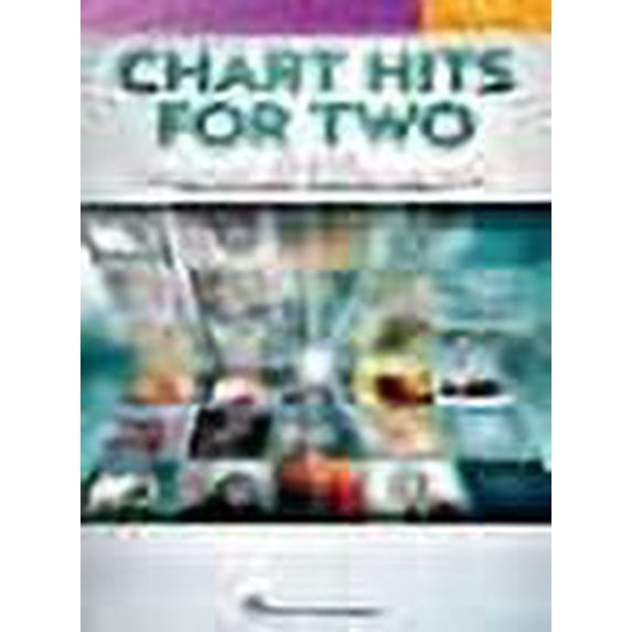 Chart Hits for Two: Easy Instrumental Duets for Two - Flute Edition