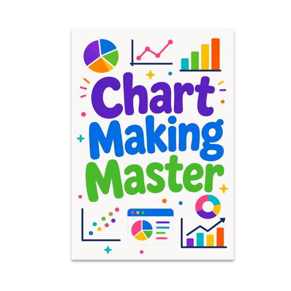 Chart Making Master Poster - Data Professional - 13x19 Poster Print