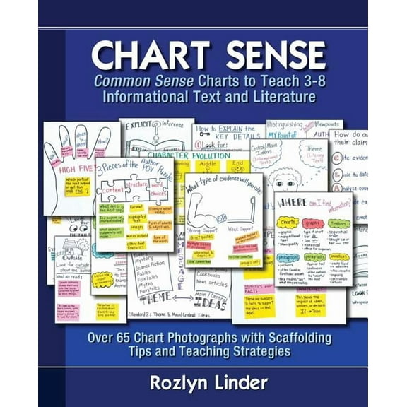 Chart Sense: Common Sense Charts to Teach 3-8 Informational Text and Literature, (Paperback)