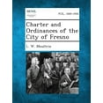 thumbnail image 1 of Charter and Ordinances of the City of Fresno (Paperback), 1 of 1
