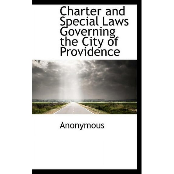 Charter and Special Laws Governing the City of Providence (Hardcover)