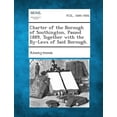 thumbnail image 1 of Charter of the Borough of Southington, Passed 1889, Together with the By-Laws of Said Borough. (Paperback), 1 of 1