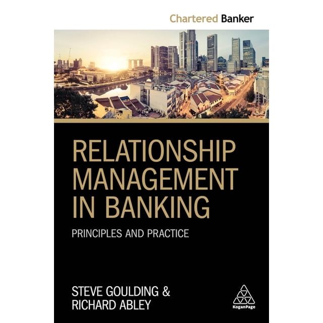 Chartered Banker Relationship Management in Banking: Principles and ...