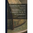 thumbnail image 1 of Chartes De Terre Sainte Provenant De L'abbaye De N. D. De Josaphat (Paperback), 1 of 1