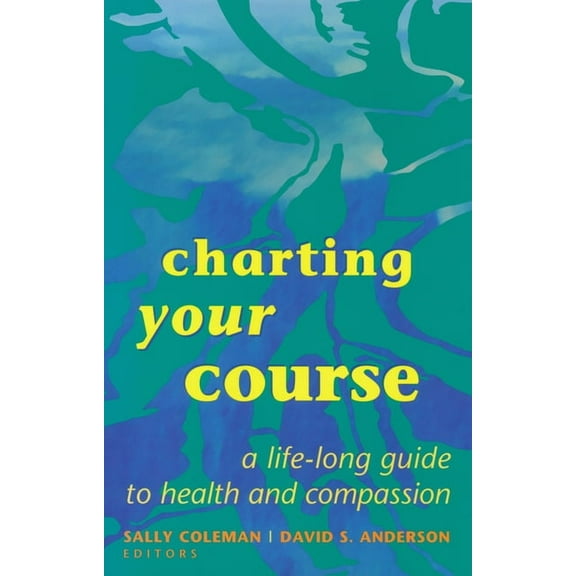 Charting Your Course, (Hardcover)