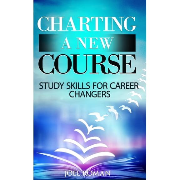 Charting a New Course, (Hardcover)