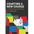thumbnail image 1 of Charting a New Course: Reinventing High School Classes for the New Millennium (Paperback), 1 of 1