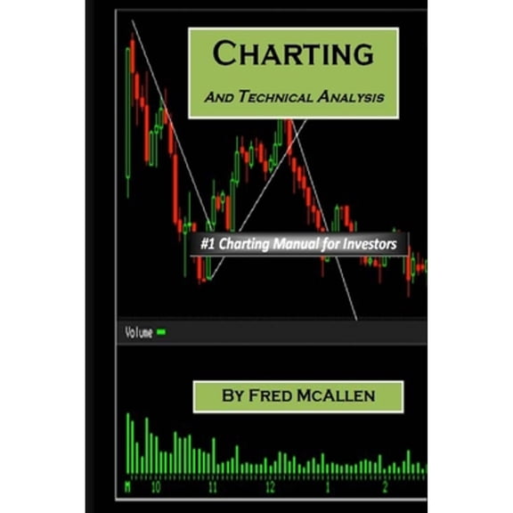 Pre-Owned Charting and Technical Analysis (Paperback) 1456468693 9781456468699