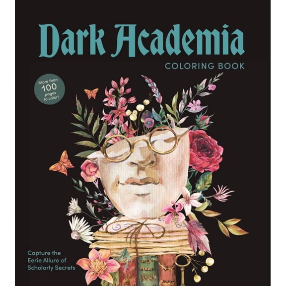 Dark Academia Coloring Book: Capture the Eerie Allure of Scholarly Secrets, 128 pages (Paperback)