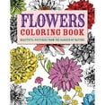 thumbnail image 1 of Pre-Owned Chartwell Coloring Books: Flowers Coloring Book : Beautiful Pictures from the Garden of Nature (Series #2) (Paperback), 1 of 1