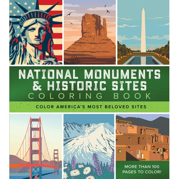 Chartwell Coloring Books National Monuments & Historic Sites Coloring Book: Color America's Most Beloved Sites - More Than 100 Pages to Color!, (Paperback)