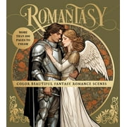Chartwell Coloring Books Romantasy Coloring Book Color Beautiful Fantasy Romance Scenes - More Than 100 Pages to Color, Paperback