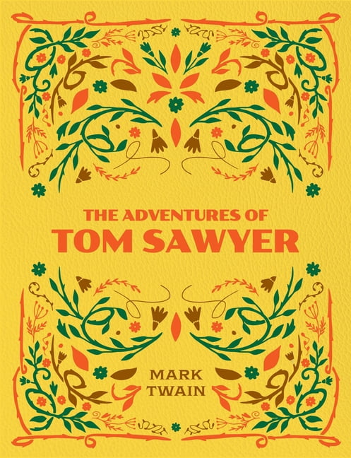 Chartwell Deluxe Editions The Adventures of Tom Sawyer, (Hardcover)