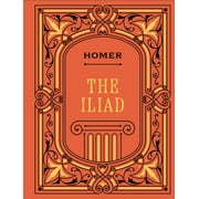 Chartwell Deluxe Editions The Iliad, Hardcover