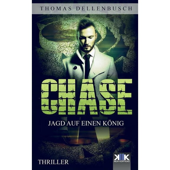 Chase: Chase : Jagd auf einen Knig (Series #2) (Paperback)