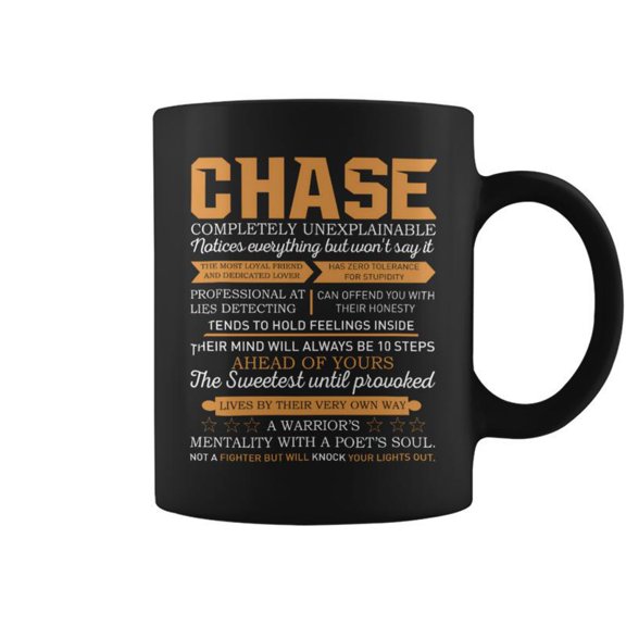 Chase Completely Unexplainable Notices Everything But WonT Say It Name Coffee Mugs
