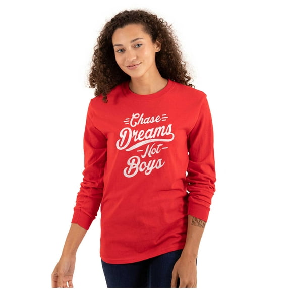 Chase Dreams Not Boys Inspiration Women's Long Sleeve T Shirt Brisco Brands M