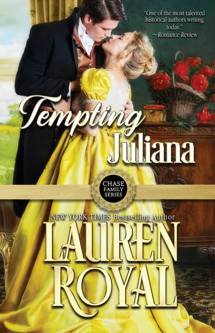 Chase Family Series: The Regency Tempting Juliana, Book 2, (Paperback)