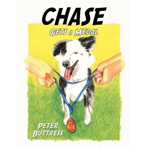 Chase Gets a Medal, (Paperback)