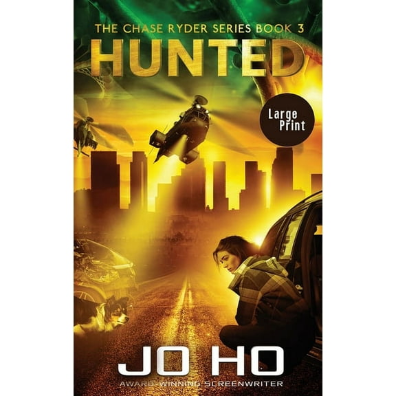Chase Ryder Hunted - Large Print, Book 3, (Hardcover)