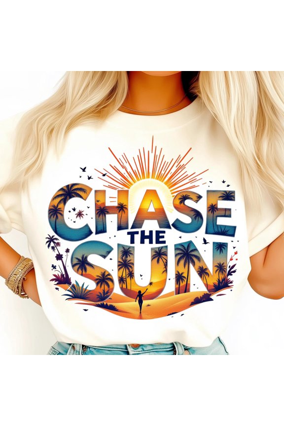 Chase Sun Shirt, Tropical Sunset Tee, Text Shirt, Vacation Mood Shirt, Beach Walk Tee, Summer Vibes Shirt, Travel Escape Shirt