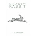 thumbnail image 1 of Chase the Rabbit (Hardcover) by F a Grieger, 1 of 2