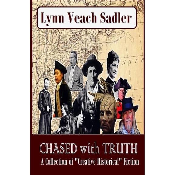 Chased with Truth: A Collection of Historical Fiction (Paperback)