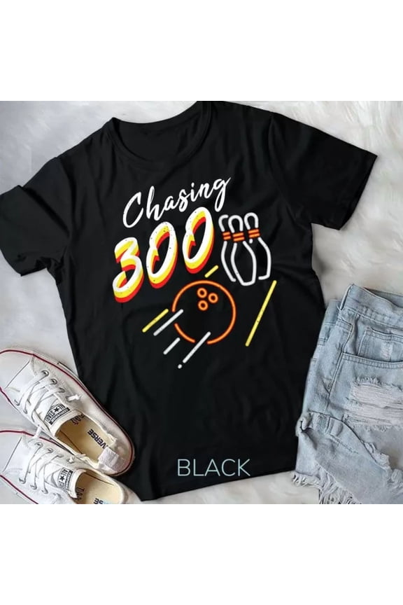 Chasing 300 Gift Design For Bowling Fans T-Shirt Unisex T-Shirt