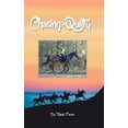 thumbnail image 1 of Chasing A Quilty: Starting out in Endurance Horse riding to entering a Tom Quilty Gold Cup 160km, (Hardcover), 1 of 1