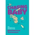 thumbnail image 1 of Chasing Baby: An Infertility Adventure, (Paperback), 1 of 1