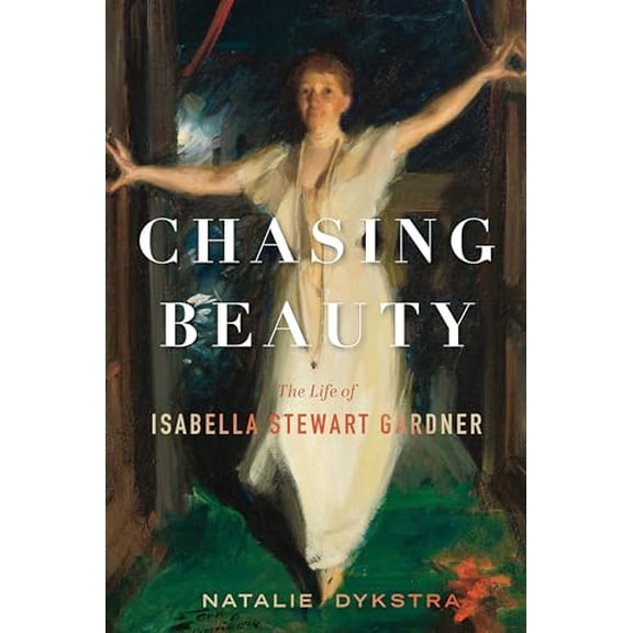 Pre-Owned Chasing Beauty : The Life of Isabella Stewart Gardner (Hardcover) 9781328515759