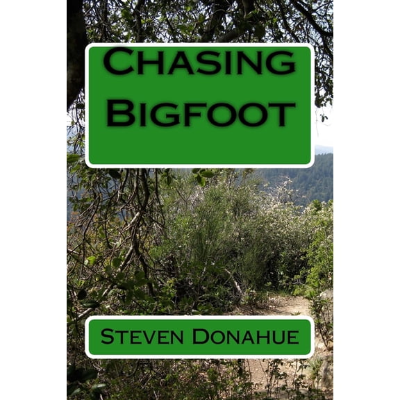 Chasing Bigfoot (Paperback)