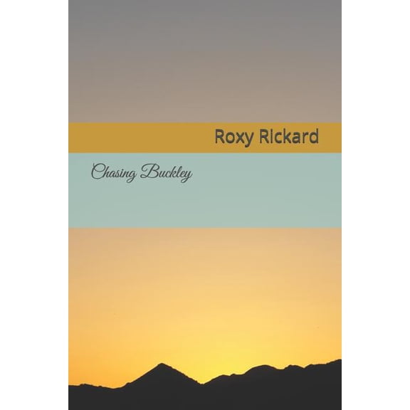 Chasing Buckley, (Paperback)