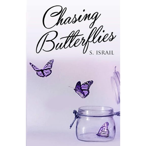 Chasing Butterflies