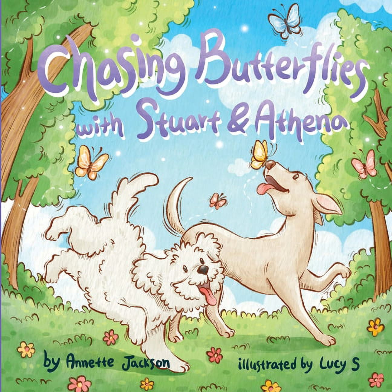 Chasing Stuart Chasing Butterflies with Stuart & Athena, (Paperback) - Walmart.com
