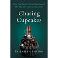 thumbnail image 1 of Pre-Owned Chasing Cupcakes: How One Broke, Fat Girl Transformed Her Life (and How You Can, Too) Paperback, 1 of 1