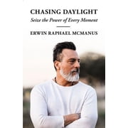 Chasing Daylight Seize the Power of Every Moment, Paperback