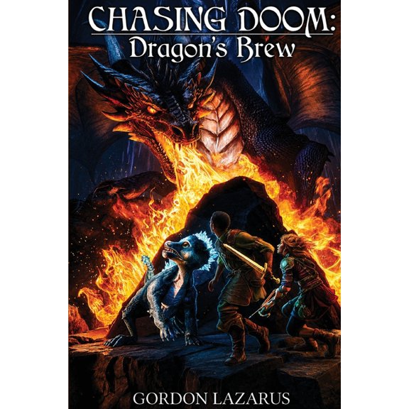 Chasing Doom: DRAGON'S BREW (The Lorgamon Chronicles Book 2) (Latest Edition), (Paperback)