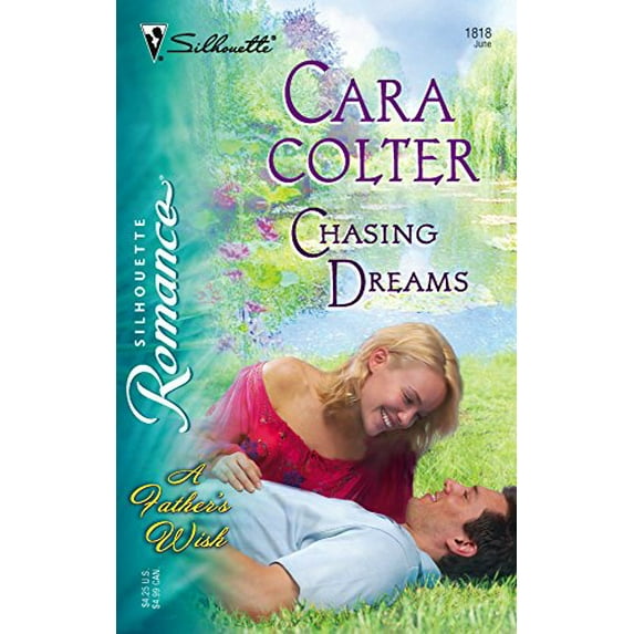 Pre-Owned Chasing Dreams (A Father's Wish, 2) (Unknown) 0373198183 9780373198184