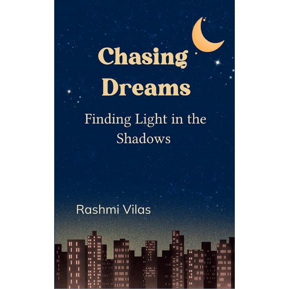 Chasing Dreams, (Paperback)