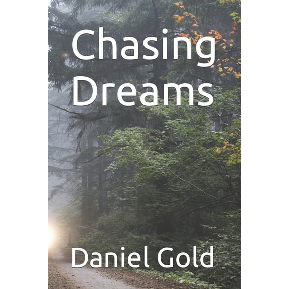 Chasing Dreams (Paperback)