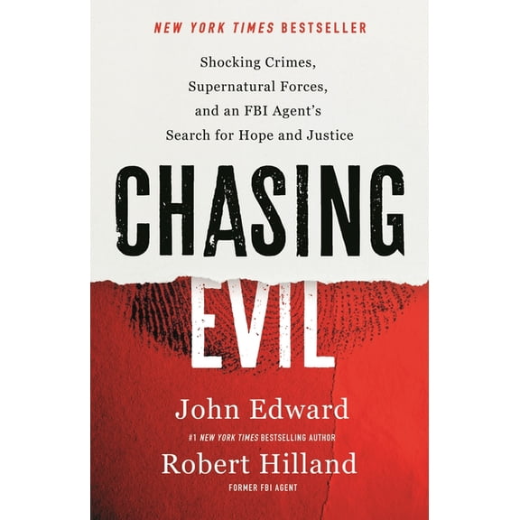 Chasing Evil: Shocking Crimes, Supernatural Forces, and an FBI Agent's Search for Hope and Justice, (Paperback)