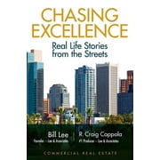 Chasing Excellence: Real Life Stories from the Street  Paperback  Bill Lee, R. Craig Coppola