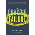 thumbnail image 1 of Chasing Failure: How Falling Short Sets You up for Success (Hardcover), 1 of 1