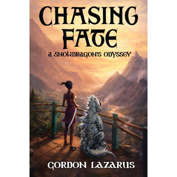 Chasing Fate: A Snowdragon's Odyssey (The Lorgamon Chronicles Book 1) (Latest Edition), (Paperback)