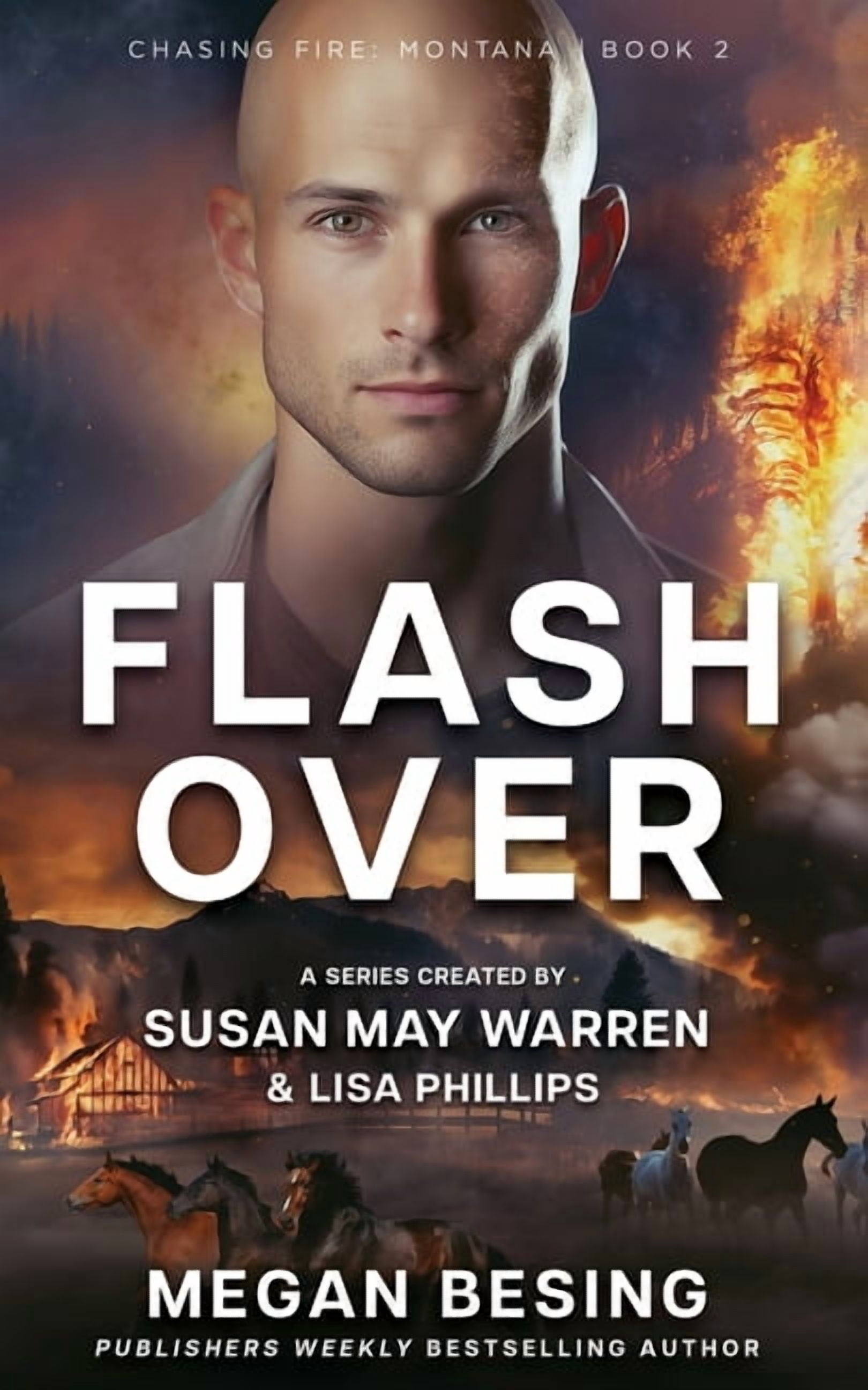 Chasing Fire: Montana Flashover, Book 2, (Paperback) - Walmart.com