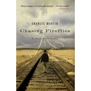 Chasing Fireflies A Novel of Healing and Hope, Paperback