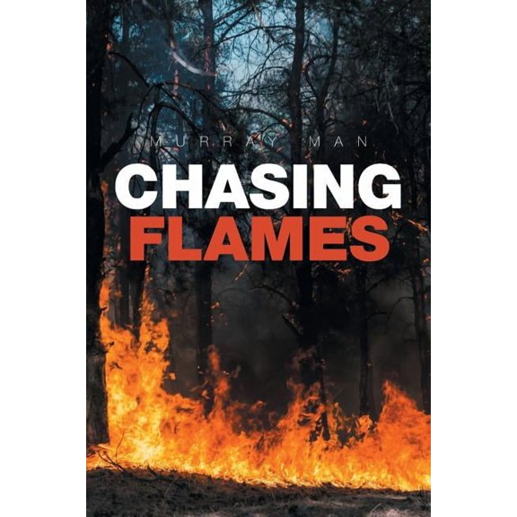 Chasing Flames