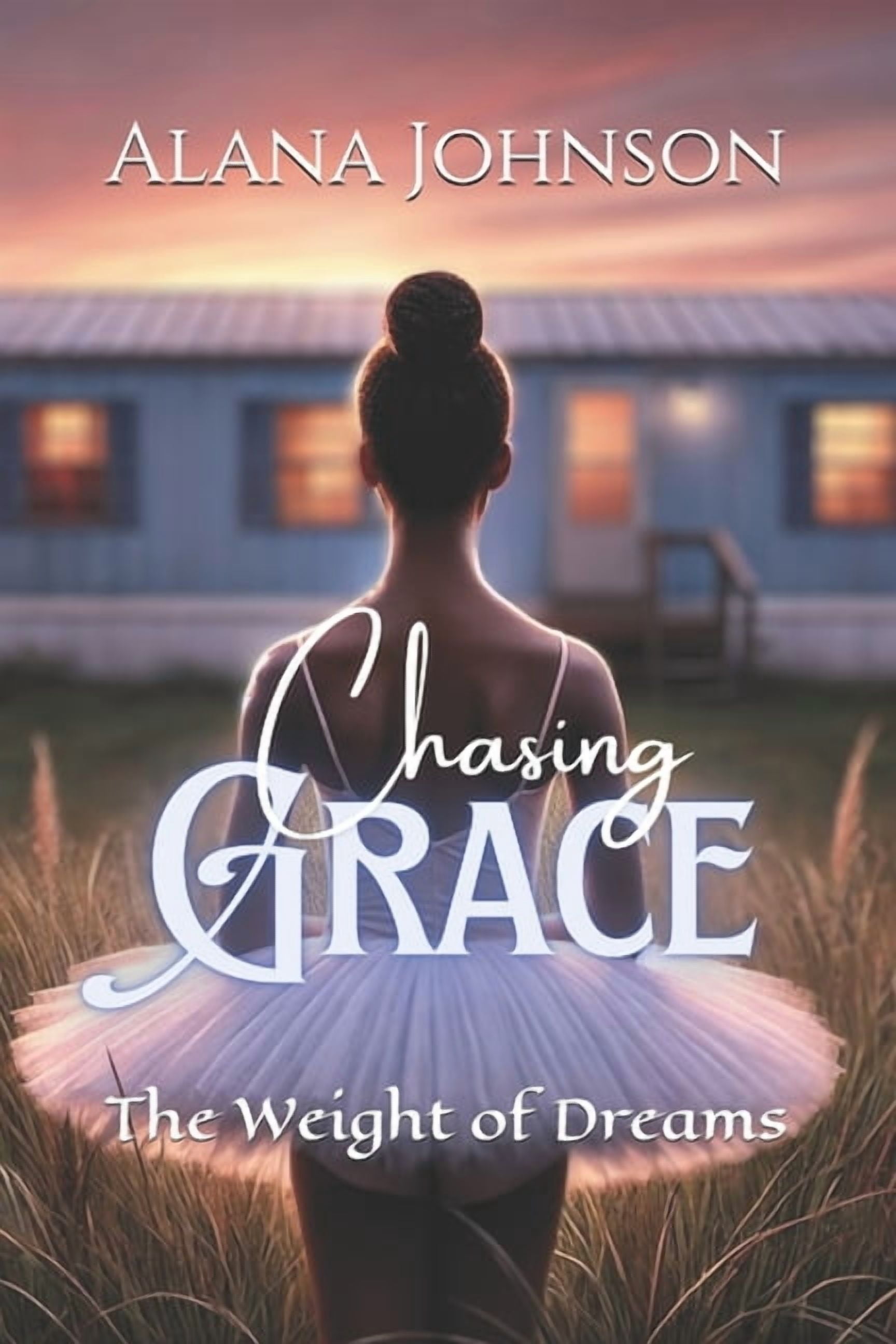 Chasing Grace Chasing Grace: The Weight of Dreams, Book 1, (Paperback)